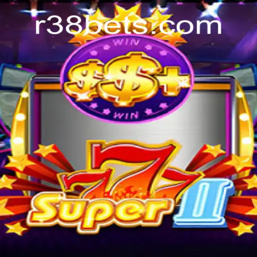 Exploring the Exciting World of Super777II with R38: A Modern Gaming Marvel