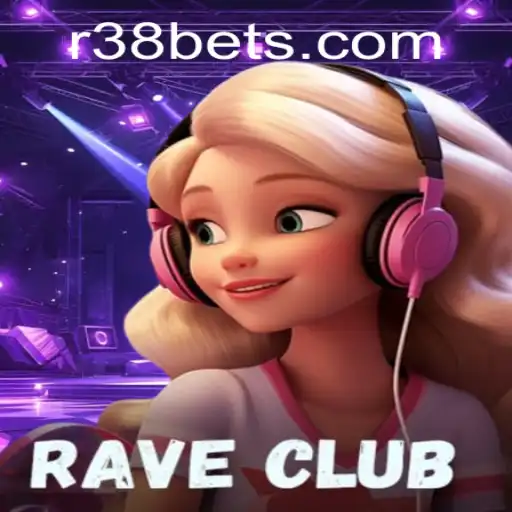 RaveClub: An Electrifying Gaming Experience with R38